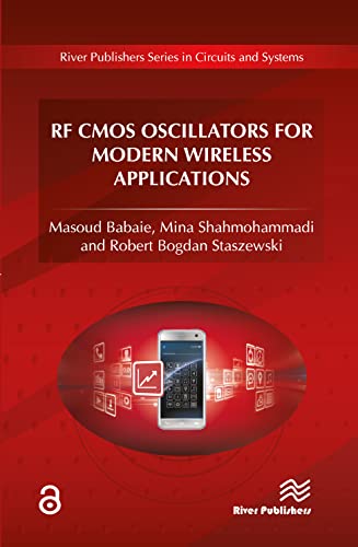 RF CMOS Oscillators for Modern Wireless Applications (River Publishers Series in Circuits and Systems)
