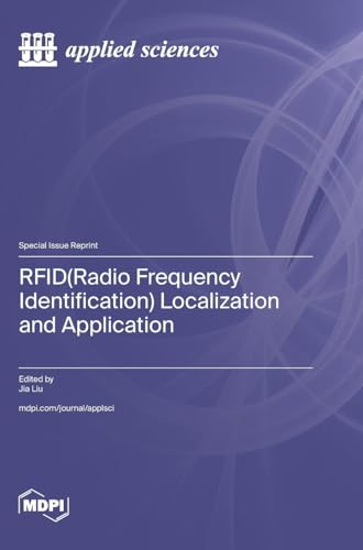 RFID(Radio Frequency Identification) Localization and Application von MDPI AG