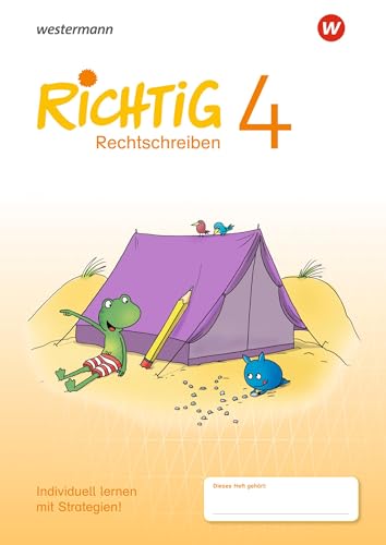 RICHTIG Rechtschreiben - Ausgabe 2018: Rechtschreiben Übungsheft 4 von Westermann Bildungsmedien Verlag GmbH
