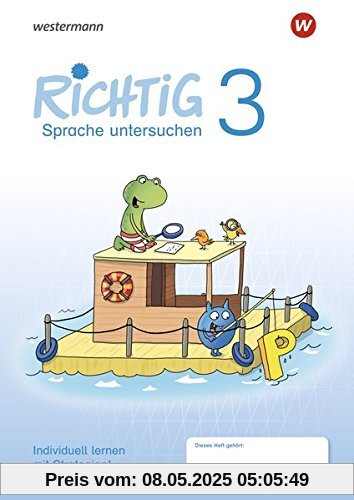 RICHTIG Sprache untersuchen - Ausgabe 2018: Sprache untersuchen Übungsheft 3 RICHTIG Sprache untersuchen - Ausgabe 2018: Sprache untersuchen Übungsheft 3