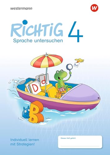 RICHTIG Sprache untersuchen - Ausgabe 2018: Sprache untersuchen Übungsheft 4