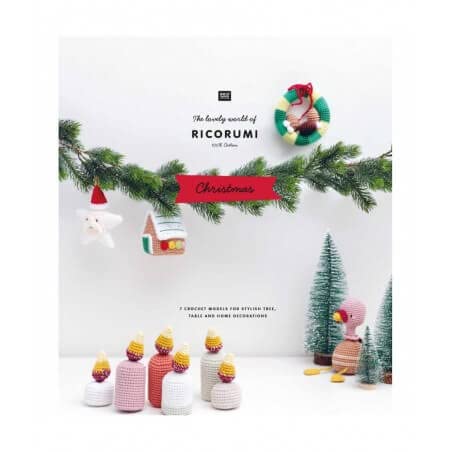 RICORUMI Christmas: The lovely world of RICORUMI - 7 Häkelmodelle für stilvollen Baumschmuck, Tischdeko und Home Decoration