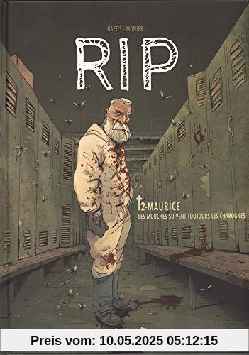 RIP, Tome 2 : Maurice : Les mouches suivent toujours les charognes RIP, Tome 2 : Maurice : Les mouches suivent toujours les charognes