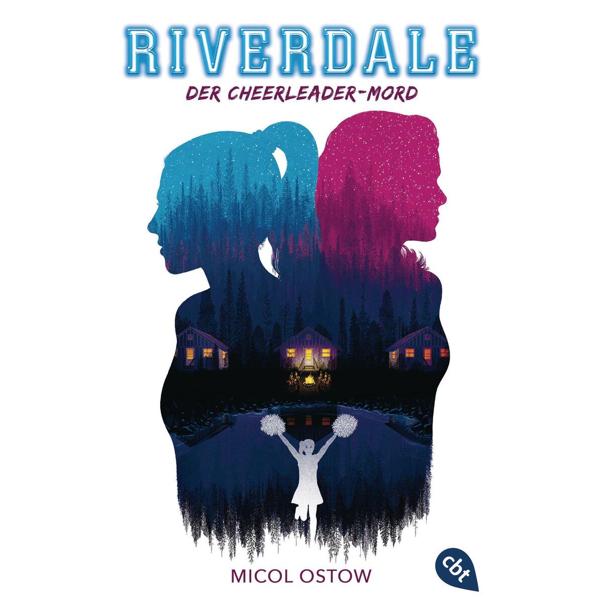 RIVERDALE - Der Cheerleader-Mord von cbt