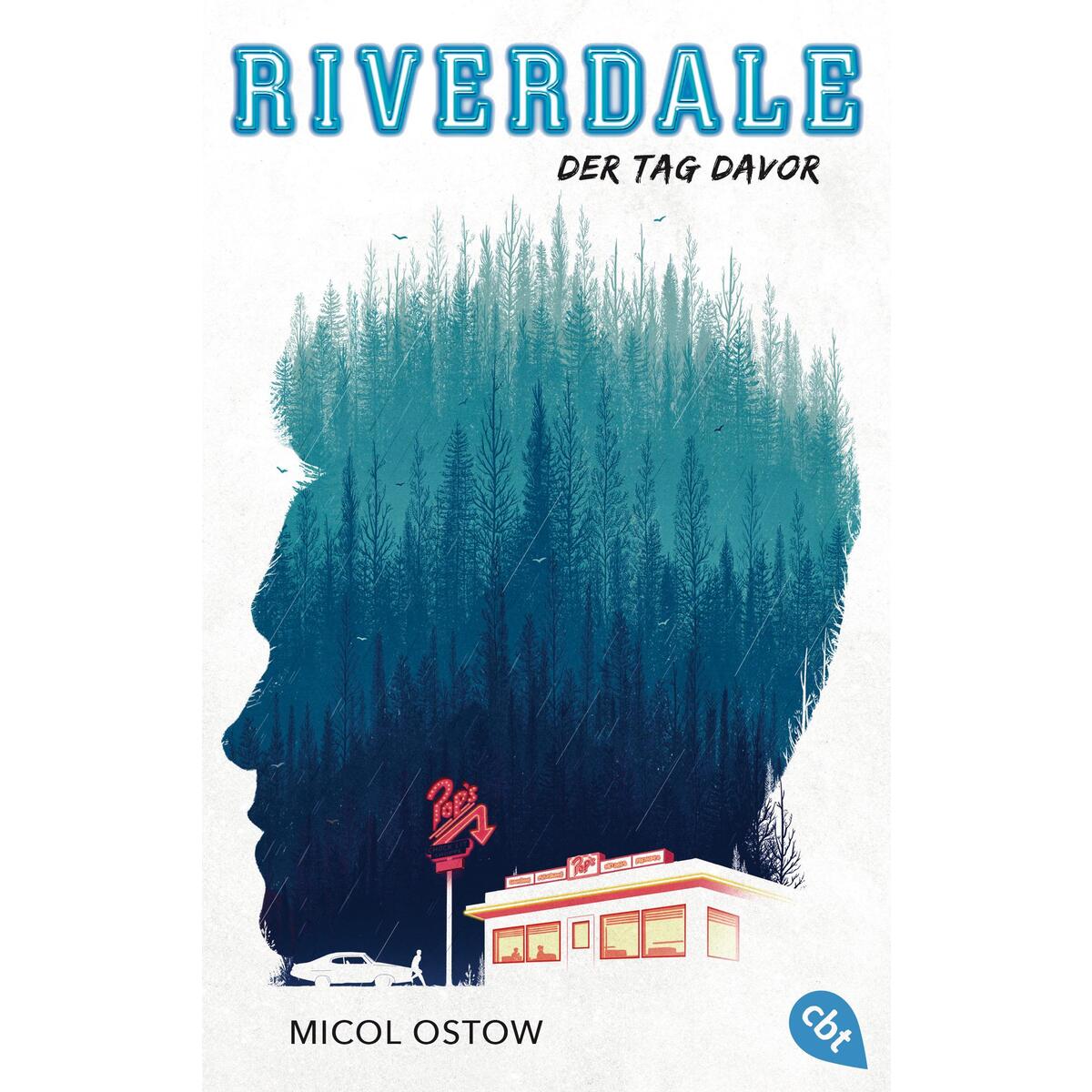 RIVERDALE - Der Tag davor RIVERDALE - Der Tag davor von cbt