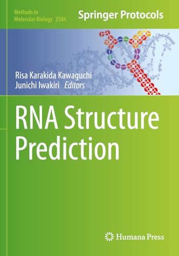 RNA Structure Prediction (Methods in Molecular Biology, Band 2586) von Humana