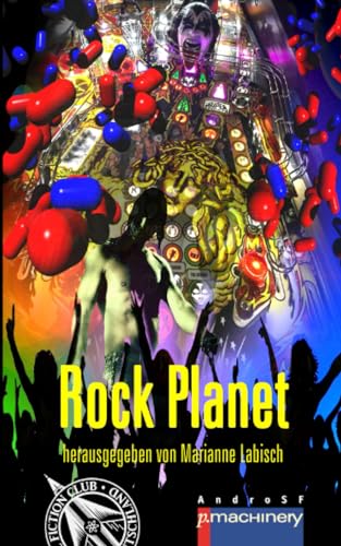 ROCK PLANET: Anthologie (AndroSF: Die SF-Reihe für den Science Fiction Club Deutschland e.V. (SFCD))