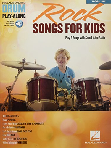 Drum Play-Along Volume 41: Rock Songs For Kids (Book/Online Audio) (Hal Leonard Drum Play-along, Band 41) (Hal Leonard Drum Play-along, 41, Band 41) von HAL LEONARD
