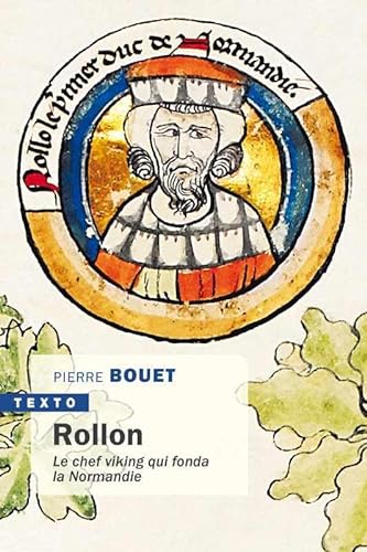 Rollon: Le chef viking qui fonda la Normandie von TALLANDIER