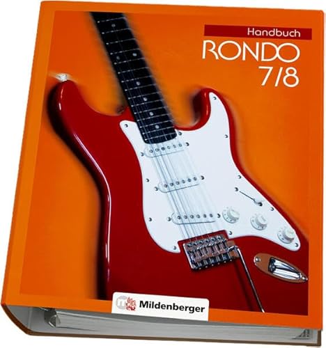 RONDO 7/8 – Handbuch: Der Musiklehrgang für weiterführende Schulen von Mildenberger Verlag GmbH