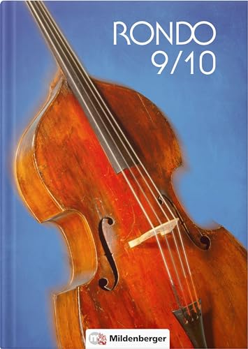 RONDO 9/10 Neubearbeitung - Schulbuch: Der Musiklehrgang für die Sekundarstufe I