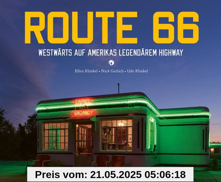 ROUTE 66: Westwärts auf Amerikas legendärem Highway