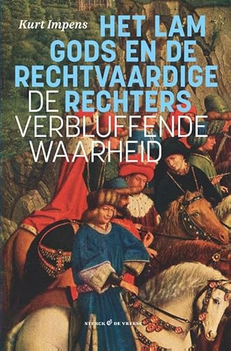 Het Lam Gods en de rechtvaardige rechters: de verbluffende waarheid von Sterck & De Vreese