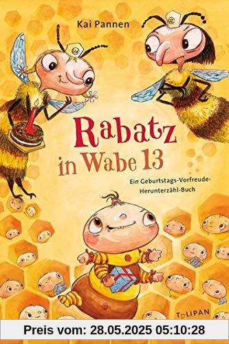 Rabatz in Wabe 13: Ein Geburtstags-Vorfreude-Herunterzähl-Buch