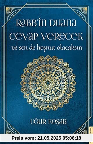 Rabbin Duana Cevap Verecek ve Sen de Hosnut Olacaksin