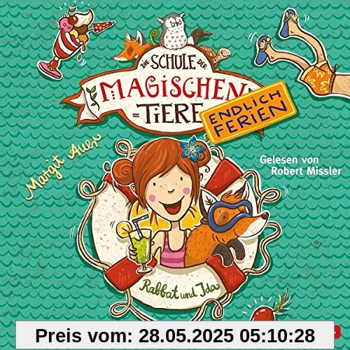 Rabbat und Ida: 2 CDs (Die Schule der Magischen Tiere. Endlich Ferien, Band 1)