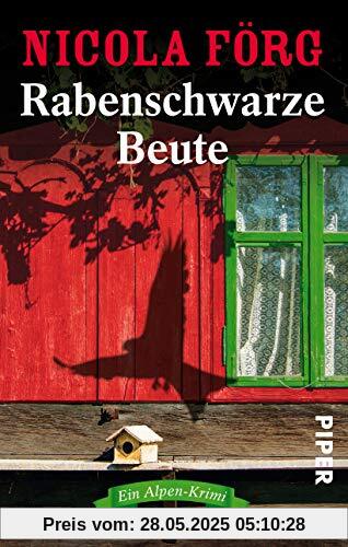 Rabenschwarze Beute: Ein Alpen-Krimi (Alpen-Krimis, Band 9)