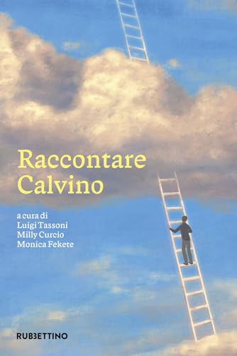 Raccontare Calvino (Varia) von Rubbettino
