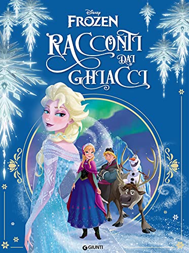 Racconti dai ghiacci. Frozen. Ediz. illustrata (Fiabe collection) von Disney Libri