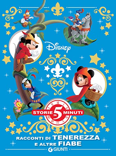 Racconti di tenerezza e altre fiabe Disney (Storie da 5 minuti)
