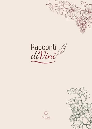Racconti diVini Racconti diVini von Giacovelli Editore