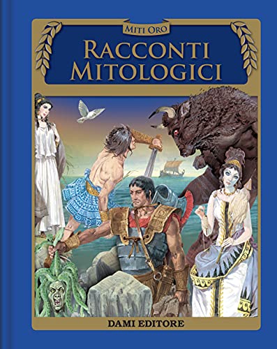 Racconti mitologici (Miti oro) von MITI ORO