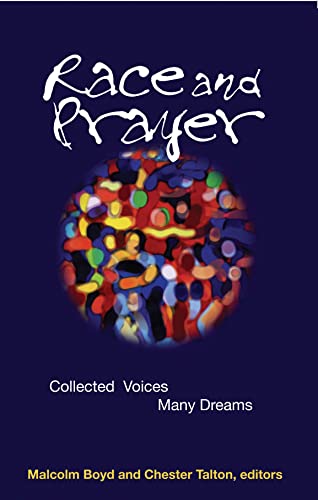 Race and Prayer: Collected Voices, Many Dreams von Morehouse Publishing