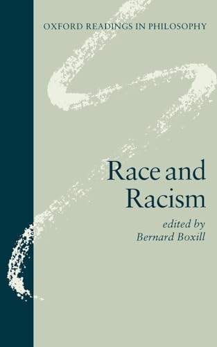 Race and Racism (Oxford Readings in Philosophy)