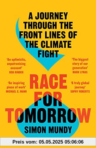 Race for Tomorrow: A Journey Through the Front Lines of the Climate Fight