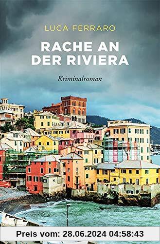 Rache an der Riviera: Kriminalroman