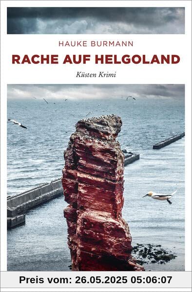 Rache auf Helgoland: Küsten Krimi