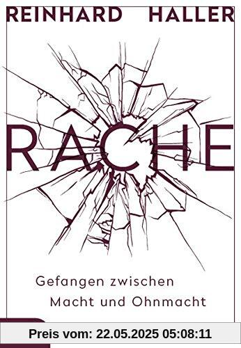 Rache: Gefangen zwischen Macht und Ohnmacht