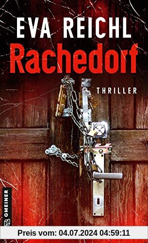 Rachedorf: Thriller (Thriller im GMEINER-Verlag)