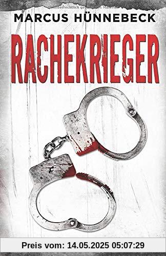 Rachekrieger: Thriller