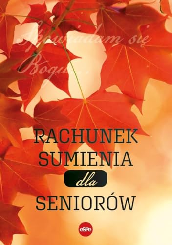 Rachunek sumienia dla seniorów Rachunek sumienia dla seniorów von eSPe