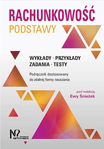 Rachunkowość Podstawy: Wykłady Przykłady Zadania Testy von Nieoczywiste