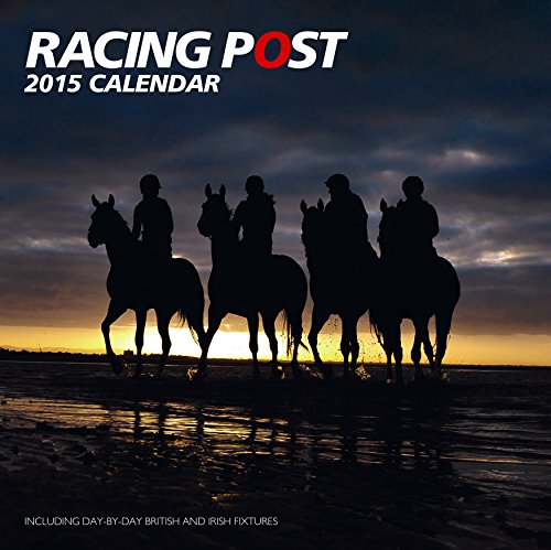 Racing Post Wall Calendar 2015 (Calendars 2015) von Raceform Ltd
