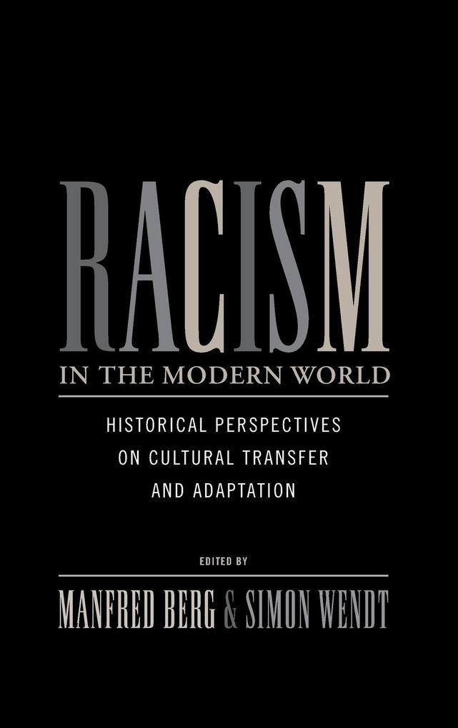 Racism in the Modern World von Berghahn Books
