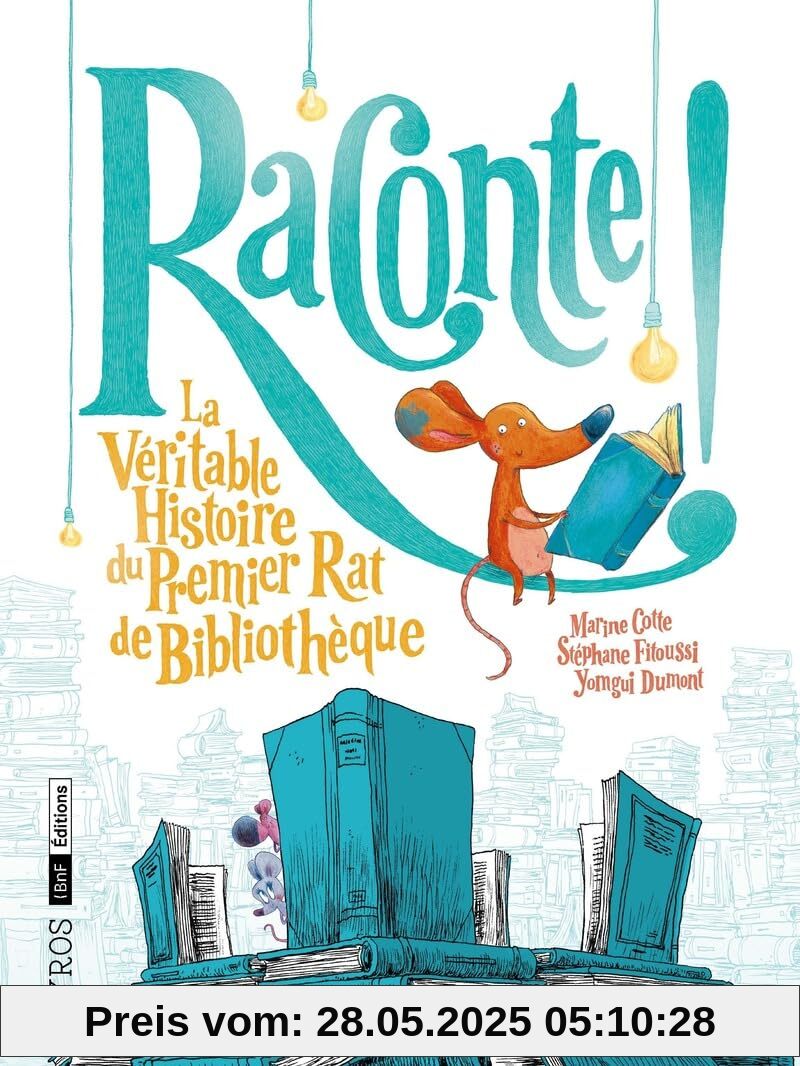 Raconte ! La Véritable Histoire du Premier Rat de Bibliothèque