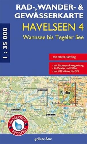 Rad-, Wander- und Gewässerkarte Havelseen 4: Wannsee bis Tegeler See: Mit Spandau, Charlottenburg, Grunewald, Zehlendorf, Kleinmachnow. Maßstab ... Berlin/Brandenburg: Maßstab 1:35.000)