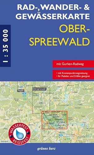 Rad-, Wander- und Gewässerkarte Oberspreewald: Mit Lübben, Lübbenau, Burg, Werben, Schmogrow, Byhleguhre, Butzen, Straupitz, Neu Zauche, Radensdorf. ... Berlin/Brandenburg: Maßstab 1:35.000) von grünes herz