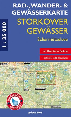 Rad-, Wander- & Gewässerkarte Storkower Gewässer, Scharmützelsee: Mit Storkow, Wendisch Rietz, Bad Saarow-Pieskow. Maßstab 1:35.000. Wasser- und ... Berlin/Brandenburg: Maßstab 1:35.000) von grünes herz