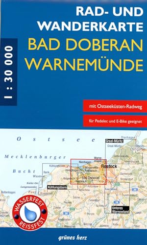 Rad- und Wanderkarte Bad Doberan, Warnemünde: Mit Heiligendamm, Nienhagen, Rostock, Börgerende-Rethwisch. Maßstab 1:30.000. Wasser- und reißfest. (Thüringen zu Fuß erleben: Wanderkarten, 1:30.000)