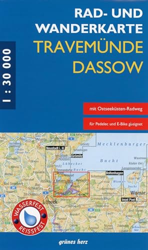 Rad- und Wanderkarte Travemünde - Dassow: Mit Timmendorfer Strand, Niendorf, Schlutup, Pötenitz und Kalkhorst. Maßstab 1:30.000. Wasser- und reißfest