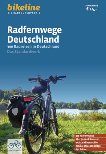 Radfernwege Deutschland: Das Standardwerk - 300 Radreisen in Deutschland (bikeline Panorama)