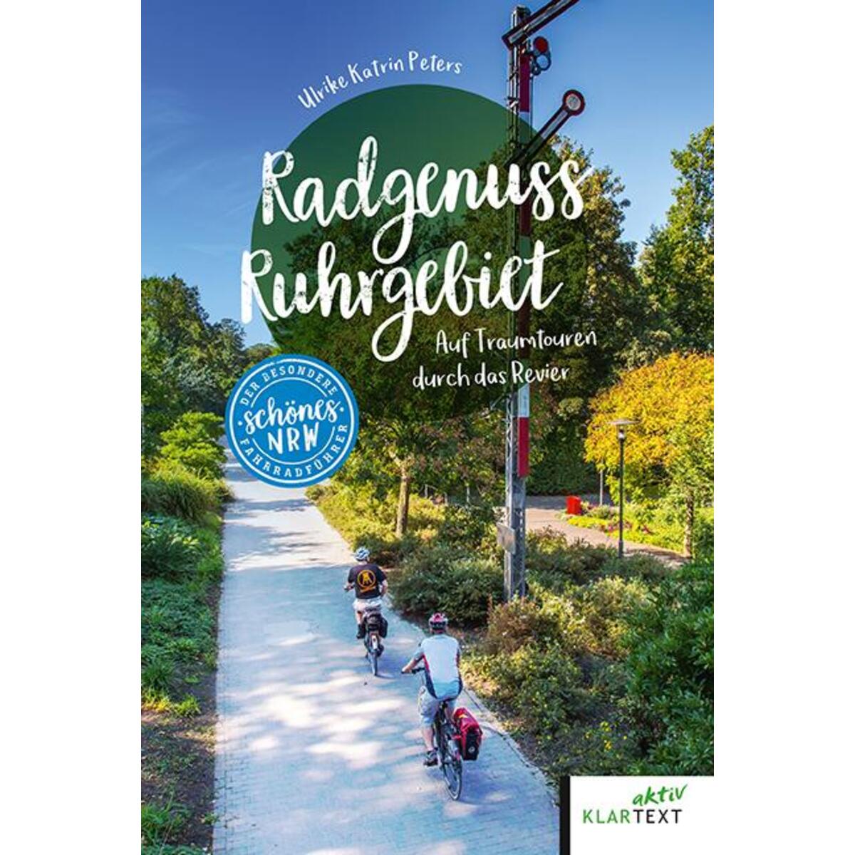 Radgenuss Ruhrgebiet von Klartext Verlag