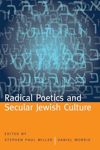Radical Poetics and Secular Jewish Culture (Modern & Contemporary Poetics) von University Alabama Press
