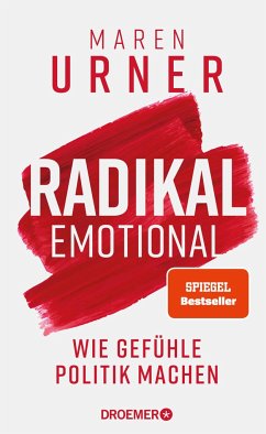 Radikal emotional von Droemer/Knaur