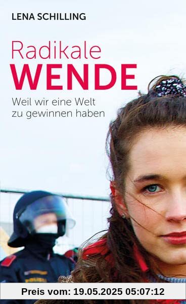 Radikale Wende: Weil wir eine Welt zu gewinnen haben Radikale Wende: Weil wir eine Welt zu gewinnen haben