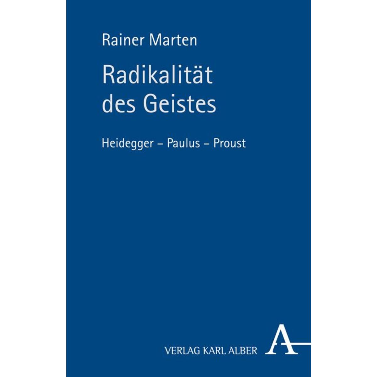 Radikalität des Geistes von Karl Alber i.d. Nomos Vlg